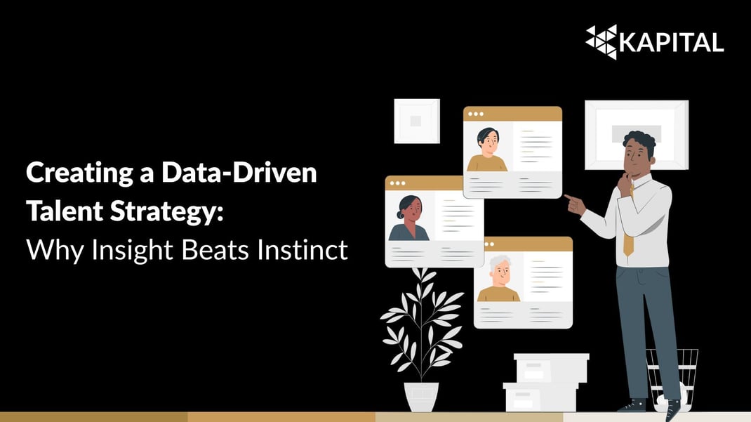 Creating a Data-Driven Talent Strategy Why Insight Beats Instinct